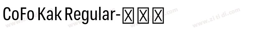 CoFo Kak Regular字体转换 CoFo Kak Regular字体转换